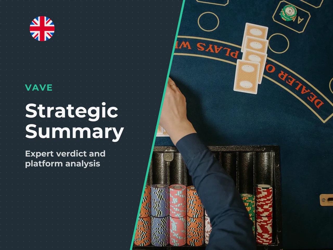 Final Verdict and Strategic Summary. Vave